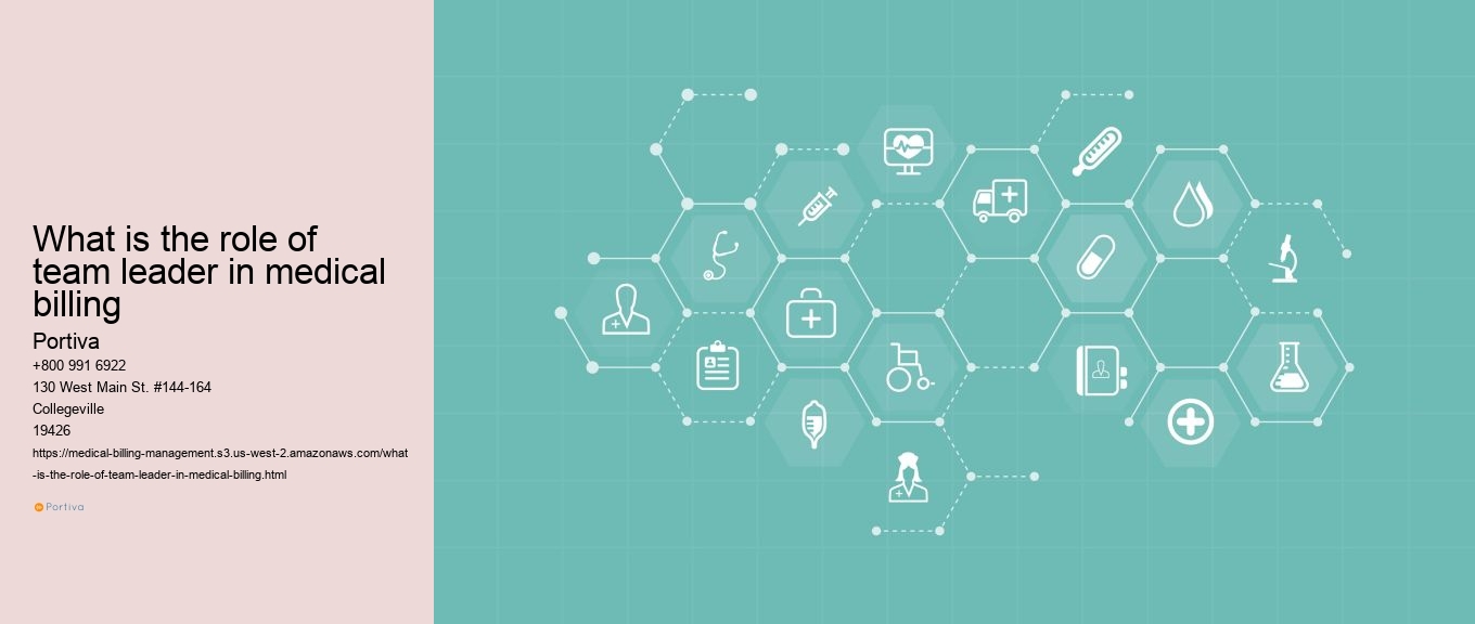 What is the role of team leader in medical billing